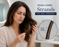 Rough, Coarse Strands That Snag Constantly